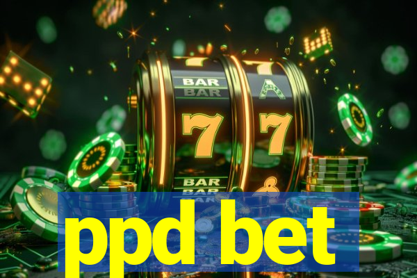 ppd bet